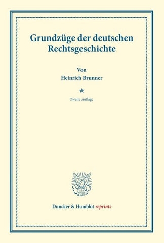 Grundzüge der deutschen Rechtsgeschichte