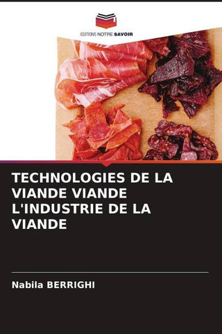 TECHNOLOGIES DE LA VIANDE VIANDE L'INDUSTRIE DE LA VIANDE