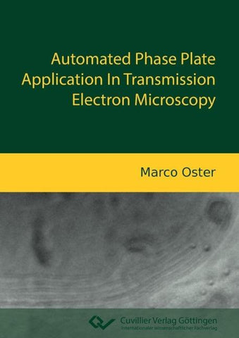 Automated Phase Plate Application In Transmission Electron Microscopy