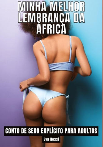 Minha melhor lembrança da África