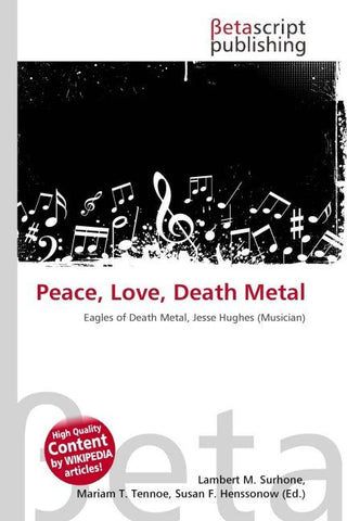 Peace, Love, Death Metal
