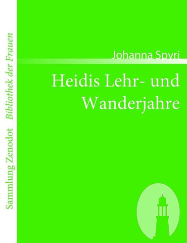 Heidis Lehr- und Wanderjahre