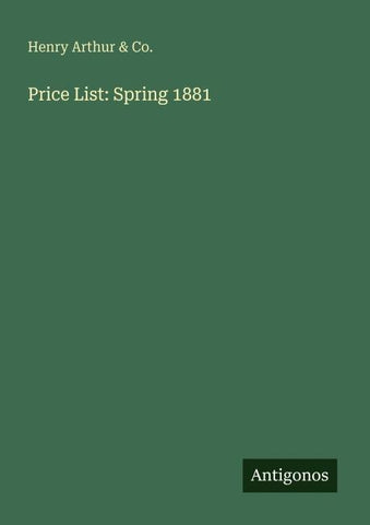 Price List: Spring 1881