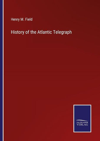 History of the Atlantic Telegraph