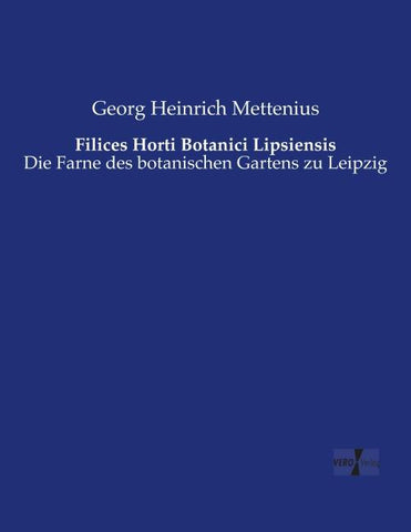 Filices Horti Botanici Lipsiensis