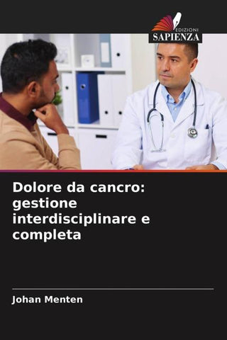 Dolore da cancro: gestione interdisciplinare e completa