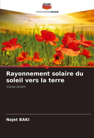 Rayonnement solaire du soleil vers la terre