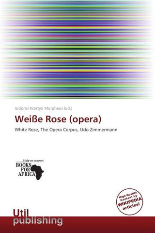 Weiße Rose (opera)