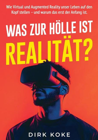 WAS ZUR HÖLLE IST REALITÄT?