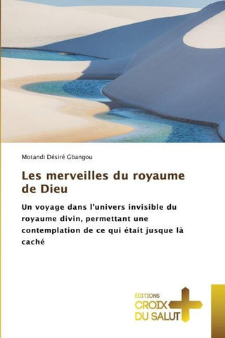 Les merveilles du royaume de Dieu