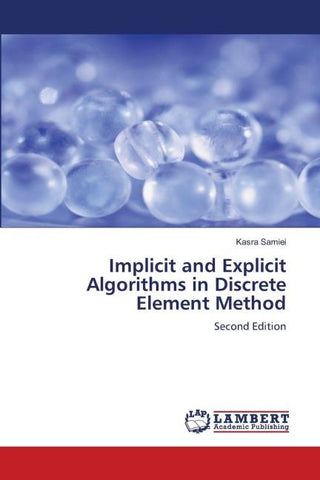Implicit and Explicit Algorithms in Discrete Element Method