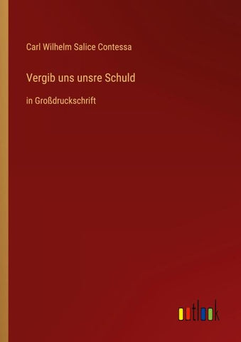 Vergib uns unsre Schuld