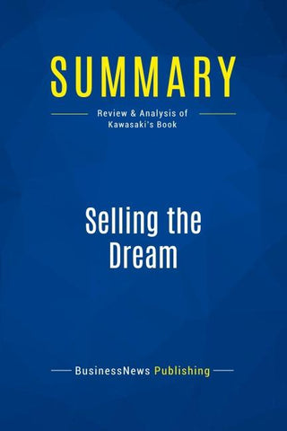 Summary: Selling the Dream