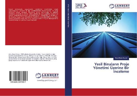 Yesil Binalar¿n Proje Yönetimi Üzerine Bir ¿nceleme