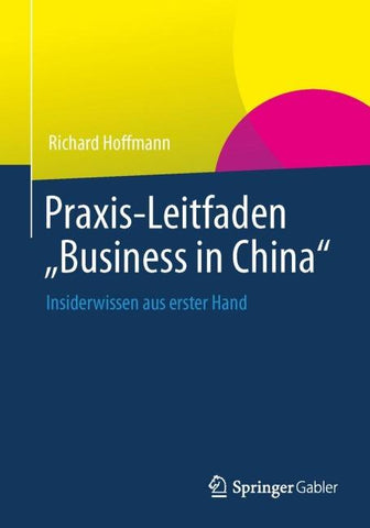 Praxis-Leitfaden "Business in China"