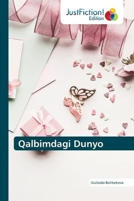 Qalbimdagi Dunyo