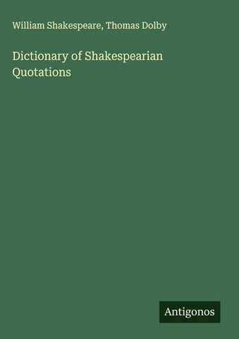 Dictionary of Shakespearian Quotations