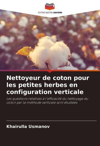 Nettoyeur de coton pour les petites herbes en configuration verticale