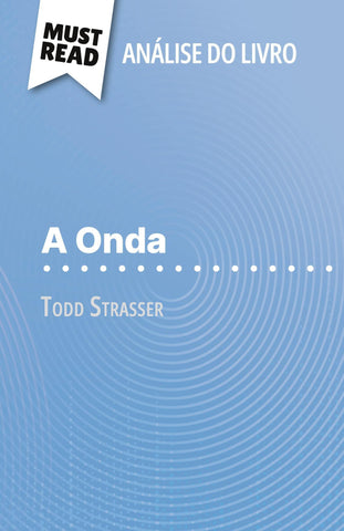 A Onda de Todd Strasser (Análise do livro)