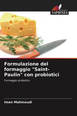 Formulazione del formaggio "Saint-Paulin" con probiotici