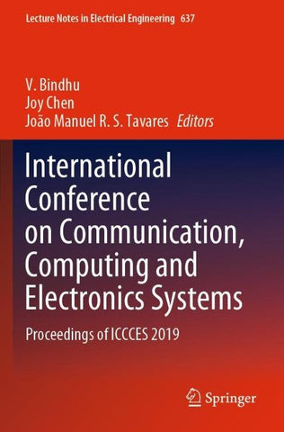 International Conference on Communication, Computing and Electronics Systems