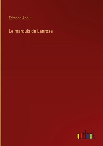 Le marquis de Lanrose