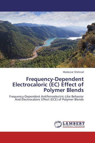 Frequency-Dependent Electrocaloric (EC) Effect of Polymer Blends