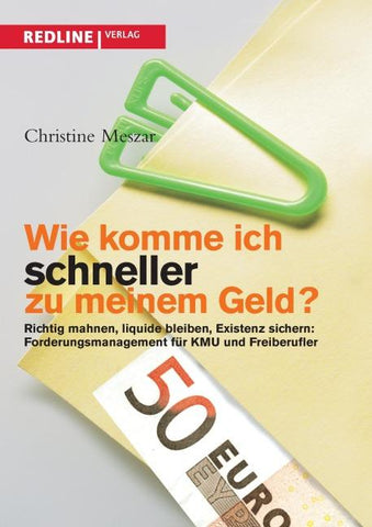 Wie komme ich schneller zu meinem Geld?
