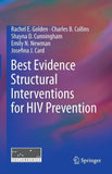 Best Evidence Structural Interventions for HIV Prevention