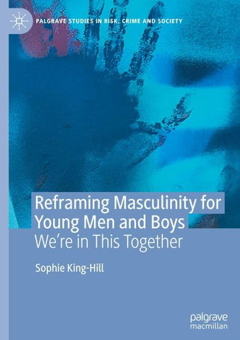 Reframing Masculinity for Young Men and Boys
