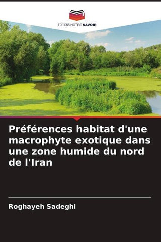 Préférences habitat d'une macrophyte exotique dans une zone humide du nord de l'Iran