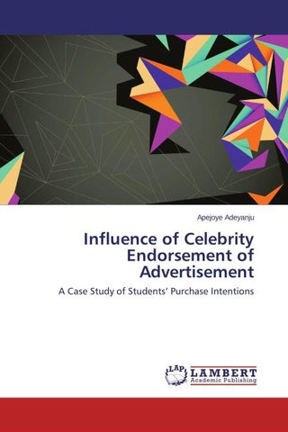 Influence of Celebrity Endorsement of Advertisement