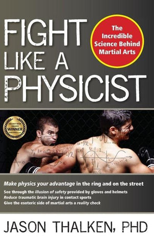 Fight Like a Physicist