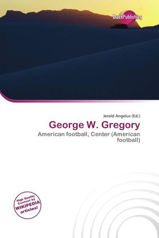 George W. Gregory
