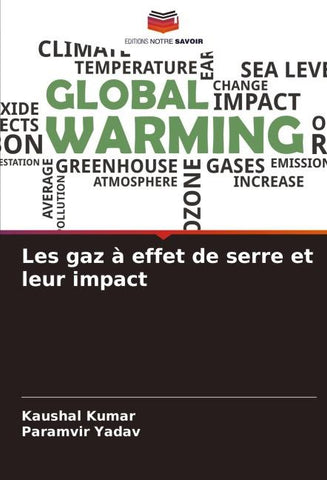 Les gaz à effet de serre et leur impact