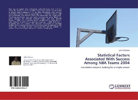 Statistical Factors Associated With Success Among NBA Teams 2004