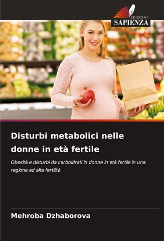 Disturbi metabolici nelle donne in età fertile