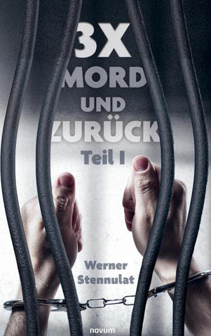 3x Mord und zurück