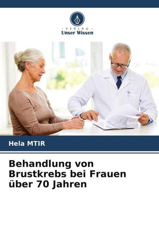 Behandlung von Brustkrebs bei Frauen über 70 Jahren