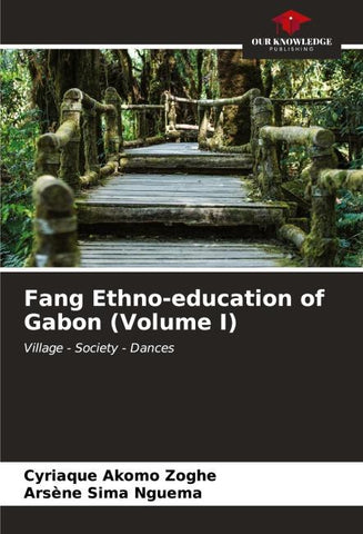 Fang Ethno-education of Gabon (Volume I)