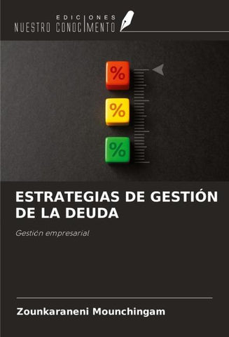 ESTRATEGIAS DE GESTIÓN DE LA DEUDA