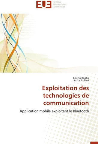 Exploitation des technologies de communication
