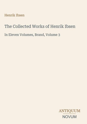 The Collected Works of Henrik Ibsen