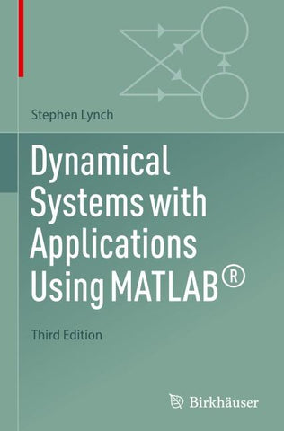 Dynamical Systems with Applications Using MATLAB®