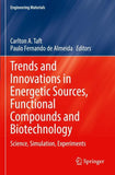 Trends and Innovations in Energetic Sources, Functional Compounds and Biotechnology