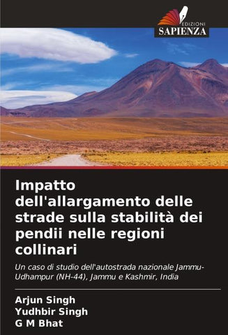 Impatto dell'allargamento delle strade sulla stabilità dei pendii nelle regioni collinari