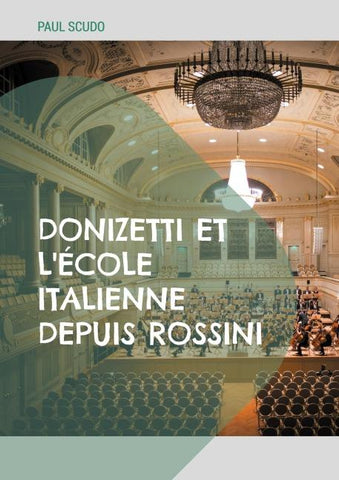 Donizetti et l'école italienne depuis Rossini