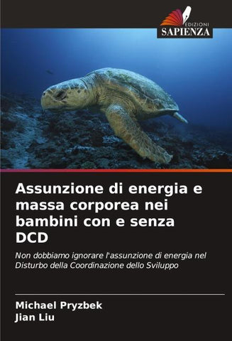 Assunzione di energia e massa corporea nei bambini con e senza DCD