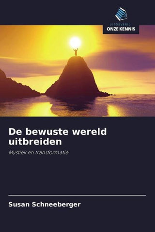 De bewuste wereld uitbreiden