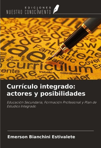 Currículo integrado: actores y posibilidades